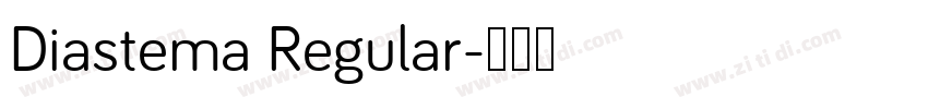 Diastema Regular字体转换